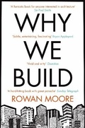 Cover: Why We Build - Picador