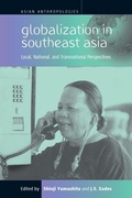 Cover: Globalization in Southeast Asia - Berghahn Books, Incorporated