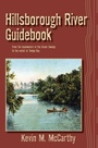 Cover: Hillsborough River Guidebook - Pineapple Press Inc.,U.S.