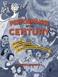 Enlarge image Cover: Performance of the Century - Applause Theatre Book Publishers