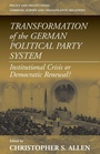 Cover: Transformation of the German Political Party System - Berghahn Books, Incorporated