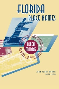 Enlarge image Cover: Florida Place Names - Pineapple Press Inc.,U.S.