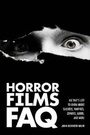 Cover: Horror Films FAQ - Applause Theatre Book Publishers