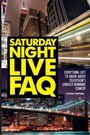 Cover: Saturday Night Live FAQ - Applause Theatre Book Publishers