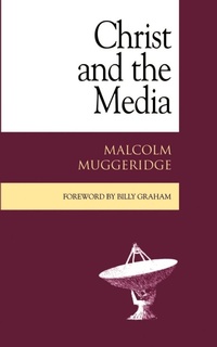 Enlarge image Cover: Christ and the Media - Regent College Publishing,US