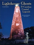 Cover: Lighthouse Ghosts and Carolina Coastal Legends - Pineapple Press Inc.,U.S.