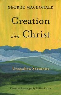Enlarge image Cover: Creation in Christ - Regent College Publishing,US