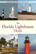 Cover: The Florida Lighthouse Trail - Pineapple Press Inc.,U.S.