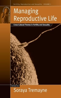 Enlarge image Cover: Managing Reproductive Life - Berghahn Books, Incorporated