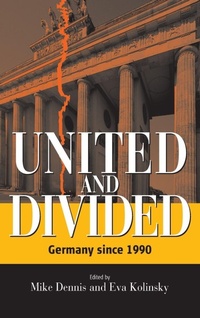 Enlarge image Cover: United and Divided - Berghahn Books, Incorporated
