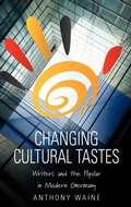 Cover: Changing Cultural Tastes - Berghahn Books, Incorporated
