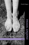 Cover: Wash the Feet of the World with Mother Teresa - Regent College Publishing,US