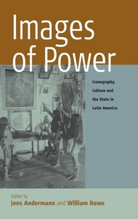 Enlarge image Cover: Images of Power - Berghahn Books, Incorporated