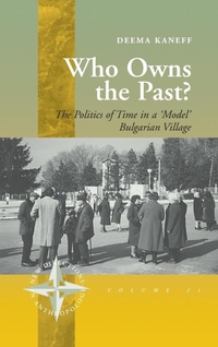 Enlarge image Cover: Who Owns the Past? - Berghahn Books, Incorporated