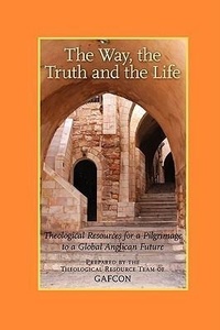 Enlarge image Cover: The Way, the Truth and the Life - Regent College Publishing