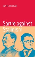 Cover: Sartre Against Stalinism - Berghahn Books, Incorporated