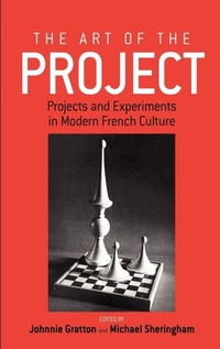 Enlarge image Cover: The Art of the Project - Berghahn Books, Incorporated