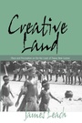 Cover: Creative Land - Berghahn Books, Incorporated