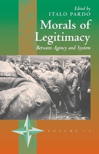 Enlarge image Cover: Morals of Legitimacy - Berghahn Books, Incorporated