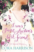 Cover: I Was Jane Austen's Best Friend - Macmillan Children's Books