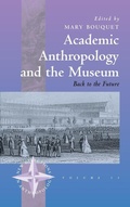 Cover: Academic Anthropology and the Museum - Berghahn Books, Incorporated