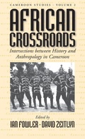 Cover: African Crossroads - Berghahn Books, Incorporated