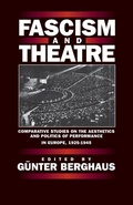 Cover: Fascism and Theatre - Berghahn Books, Incorporated