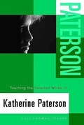 Cover: Teaching the Selected Works of Katherine Paterson - Heinemann Educational Books,U.S.