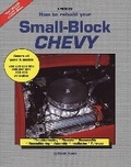 Cover: How To Rebuild Small Block Chevy - H.P.Books,U.S.