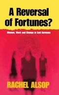Cover: A Reversal of Fortunes? - Berghahn Books, Incorporated