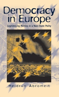 Enlarge image Cover: Democracy in Europe - Berghahn Books, Incorporated