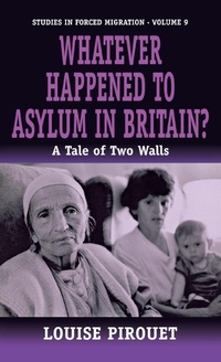 Abbildung von: Whatever Happened to Asylum in Britain? - Berghahn Books, Incorporated