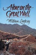 Cover: Alone on the Great Wall - Fulcrum Inc.,US