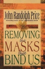 Cover: Removing the Masks That Bind Us - Hay House Inc