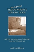 Cover: The New, Improved Playwright's Survival Guide, Second Edition - Heinemann Educational Books,U.S.