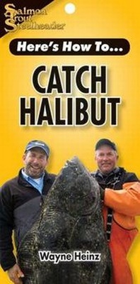 Enlarge image Cover: Catch Halibut - Frank Amato Publications