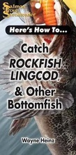 Cover: Catch Rockfish, Lingcod & Other Bottomfish - Frank Amato Publications