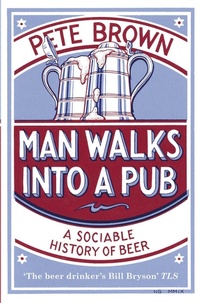 Abbildung von: Man Walks Into A Pub - Pan Books