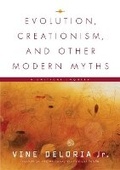 Cover: Evolution, Creationism, and Other Modern Myths - Fulcrum Inc.,US