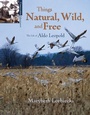 Cover: Things, Natural, Wild, and Free - Fulcrum Inc.,US