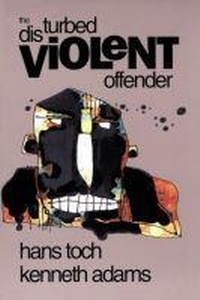Enlarge image Cover: The Disturbed Violent Offender - American Psychological Association