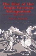 Cover: The Rise of the Anglo-German Antagonism, 1860-1914 - Prometheus Books