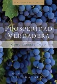 Enlarge image Cover: Prosperidad Verdadera - Research Centre of Kabbalah