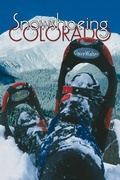 Cover: Snowshoeing Colorado - Chicago Review Press - Fulcrum