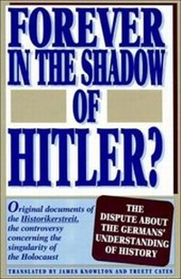Enlarge image Cover: Forever In The Shadow Of Hitler? - Humanity Books