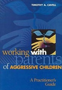Enlarge image Cover: Working with Parents of Aggressive Children - American Psychological Association