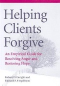 Cover: Helping Clients Forgive - American Psychological Association
