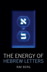 Enlarge image Cover: Energy of Hebrew Letters - Research Centre of Kabbalah