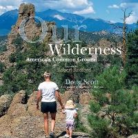 Enlarge image Cover: Our Wilderness - Fulcrum Inc.,US