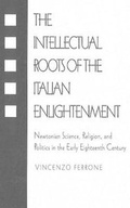Cover: Intellectual Roots of the Italian Enlightenment - Prometheus Books